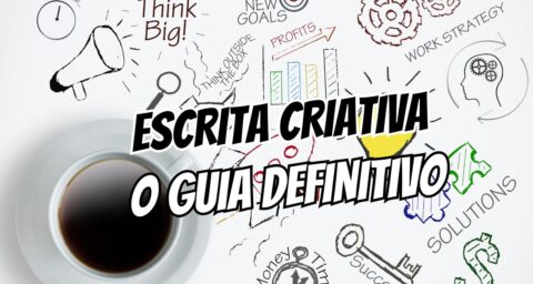 escrita criativa o guia definitivo