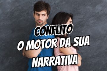 Conflito O Motor da Narrativa