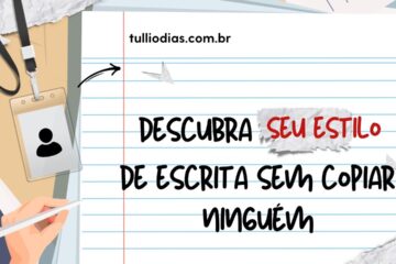 Descubra Seu Estilo de Escrita Sem Copiar Ninguém
